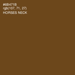 #6B471B - Horses Neck Color Image